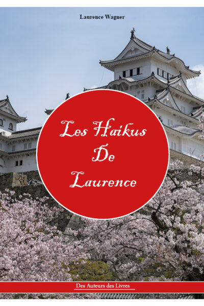 Les Haïkus de Laurence