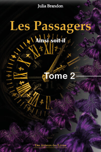 Les passagers, tome 2 : Ainsi soit-il (Numérique)
