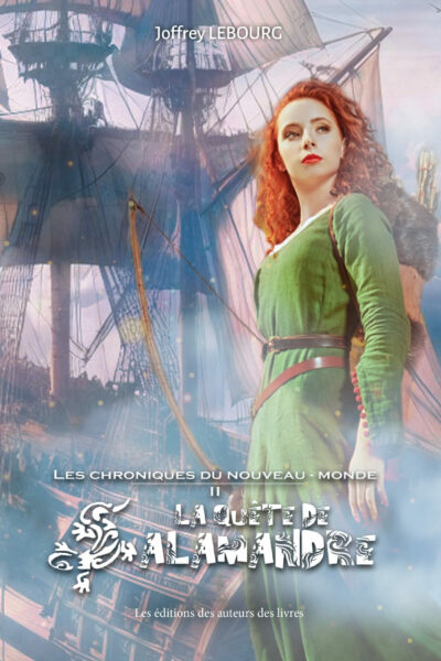 Les chroniques du Nouveau-Monde, tome 2 : La quête de Salamandre (Numérique)