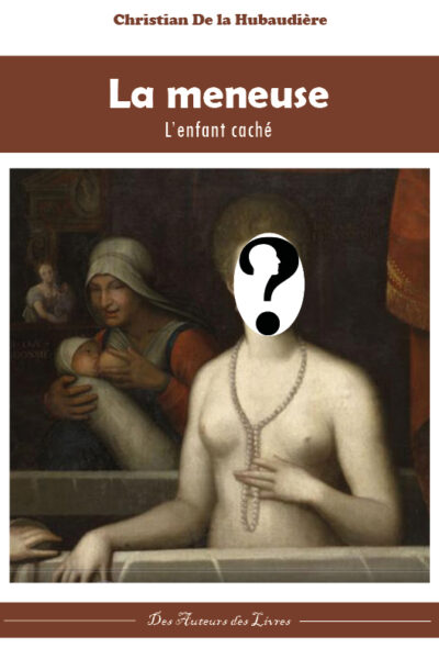 La meneuse, l'enfant caché