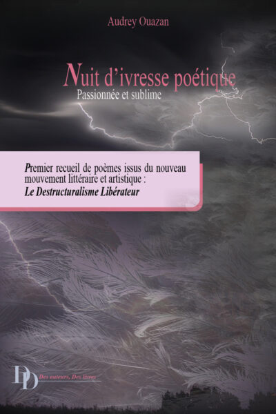 Nuit d’ivresse poétique - passionnée et sublime